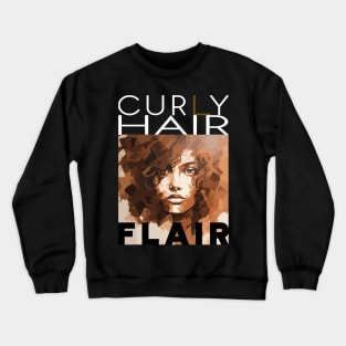 Curly hair flair style C - white text Crewneck Sweatshirt